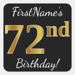Black, Faux Gold 72nd Birthday + Custom Name Square Sticker