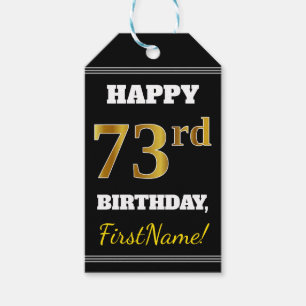 Black, Faux Gold 73rd Birthday + Custom Name Gift Tags