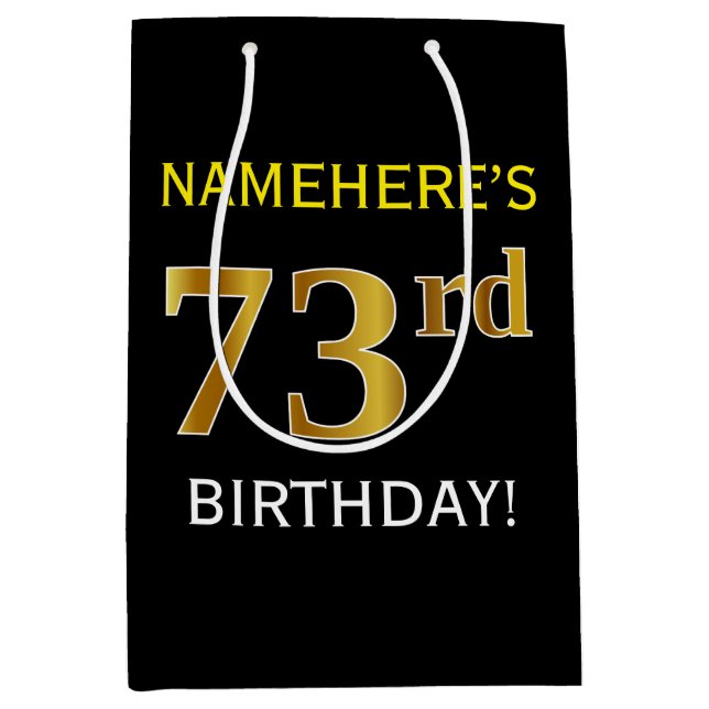 Black, Faux Gold 73rd Birthday + Custom Name Medium Gift Bag (Front)