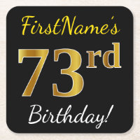 Black, Faux Gold 73rd Birthday + Custom Name