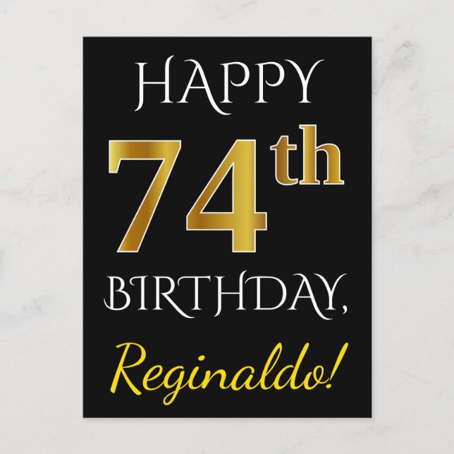 Black, Faux Gold 74th Birthday + Custom Name Postcard (Front)