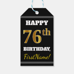 Black, Faux Gold 76th Birthday + Custom Name Gift Tags