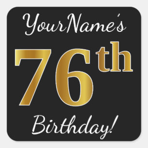 Black, Faux Gold 76th Birthday + Custom Name Square Sticker