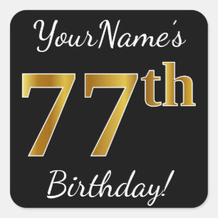 Black, Faux Gold 77th Birthday + Custom Name Square Sticker