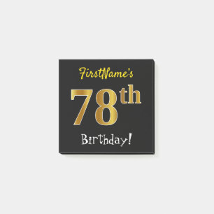 Black, Faux Gold 78th Birthday, With Custom Name Post-it Notes