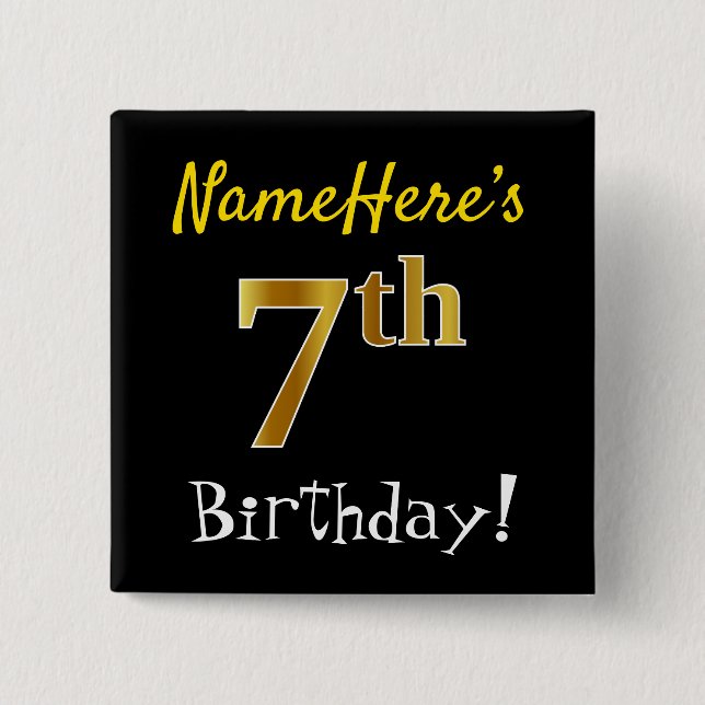 Black, Faux Gold 7th Birthday, With Custom Name 15 Cm Square Badge (Front)