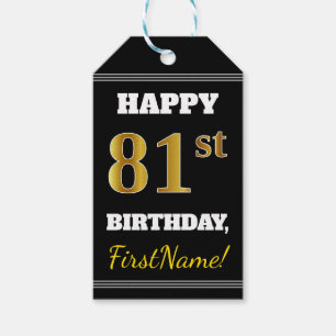 Black, Faux Gold 81st Birthday + Custom Name Gift Tags