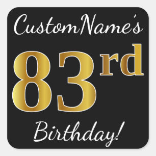 Black, Faux Gold 83rd Birthday + Custom Name Square Sticker