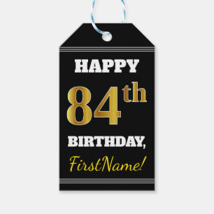 Black, Faux Gold 84th Birthday + Custom Name Gift Tags