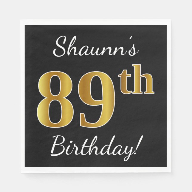 Black, Faux Gold 89th Birthday + Custom Name Napkin (Front)