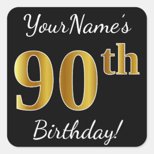 Black, Faux Gold 90th Birthday + Custom Name Square Sticker