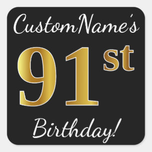 Black, Faux Gold 91st Birthday + Custom Name Square Sticker