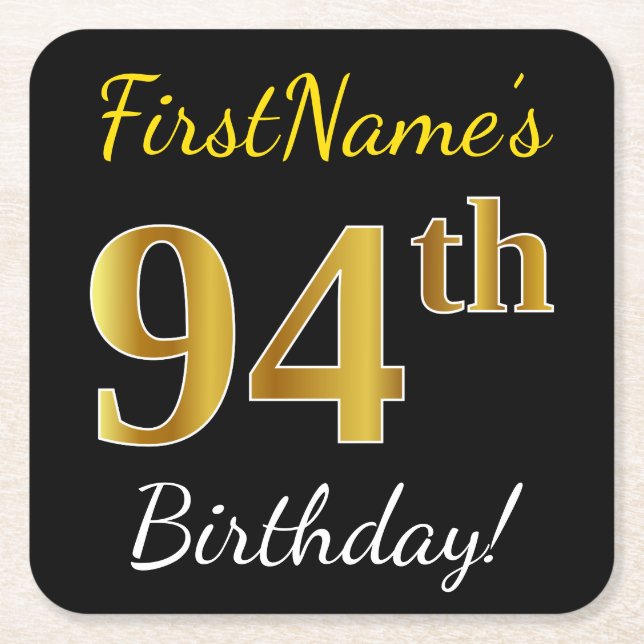 Black, Faux Gold 94th Birthday + Custom Name Square Paper Coaster (Front)