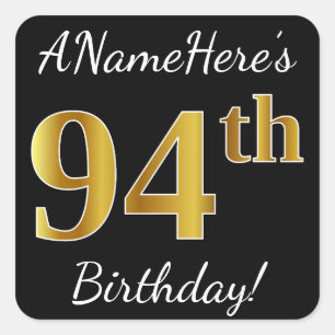 Black, Faux Gold 94th Birthday + Custom Name Square Sticker