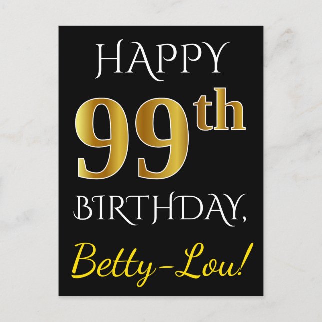 Black, Faux Gold 99th Birthday + Custom Name Postcard (Front)