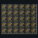 Black, Faux Gold "HAPPY 18th BIRTHDAY" Wrapping Paper<br><div class="desc">This wrapping paper design features a message like "HAPPY 18th BIRTHDAY",  with the "18th" having a faux/imitation gold appearance. It also features a custom name,  and a black coloured background. It could perhaps be used when wrapping gifts being given for somebody’s eighteenth birthday. [~Z0000130]</div>