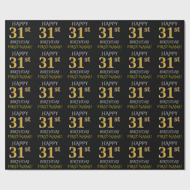 Black, Faux Gold "HAPPY 31st BIRTHDAY" Wrapping Paper (Flat)