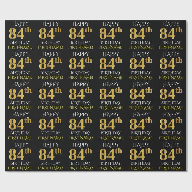 Black, Faux Gold "HAPPY 84th BIRTHDAY" Wrapping Paper (Flat)
