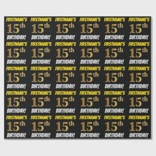 Black, Faux/Imitation Gold, "15th BIRTHDAY" Wrapping Paper