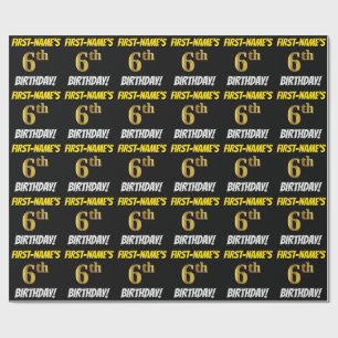 Black, Faux/Imitation Gold, "6th BIRTHDAY" Wrapping Paper