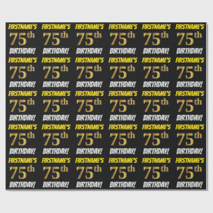 Black, Faux/Imitation Gold, "75th BIRTHDAY" Wrapping Paper