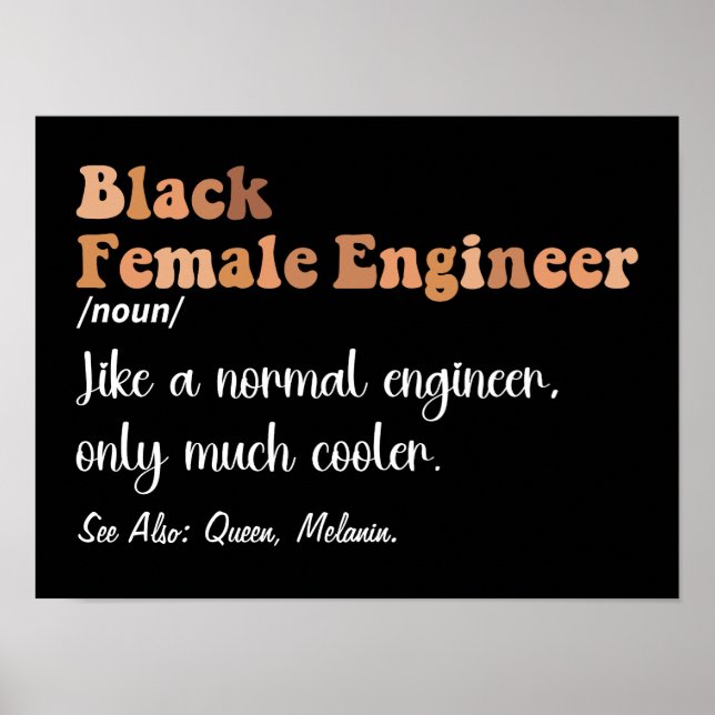 Black Female Engineer Definition Funny Women Poster (Front)