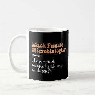 Black Female Microbiologist Definition Funny Coffee Mug