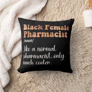 Black Female Pharmacist Funny Definition Cushion