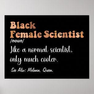 Black Female Scientist Funny Definition Scientists Poster