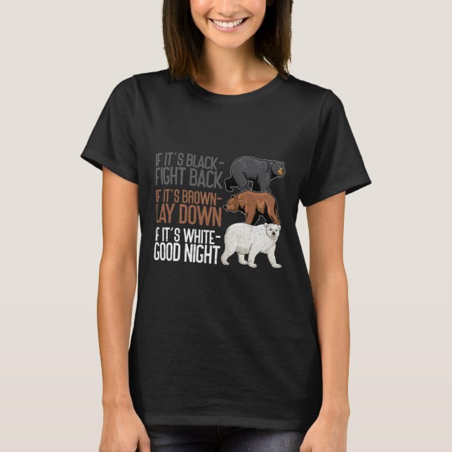 Black Fight Brown Down White Good Night Funny Bear T-Shirt (Front)