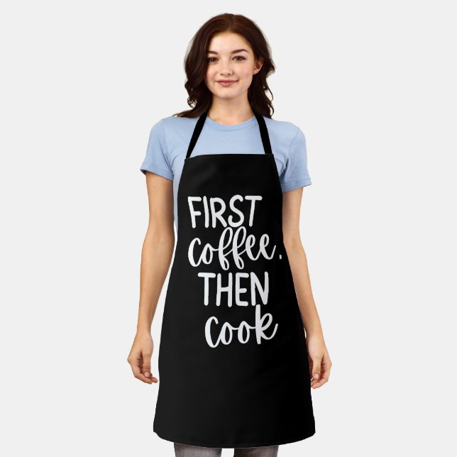 Black “First Coffee, Then Cook.” Women’s Funny  Apron (Worn)