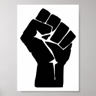 Black Fist Raised - Resistance Protest Poster