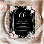 Black Floral 60th Budget Birthday Invitation<br><div class="desc">Looking for an affordable and charming invitation for your upcoming 60th birthday bash? Look no further than our black floral paper invitation! With a lovely design featuring delicate blush pink flowers on a chic black background and an elegant font, this customisable invitation is sure to set the perfect tone for...</div>