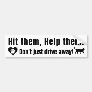 Black Font "Hit them, Help them!" Bumper Sticker