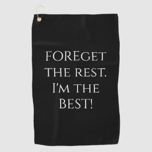 Black FOREget The Rest Funny Golf Towel