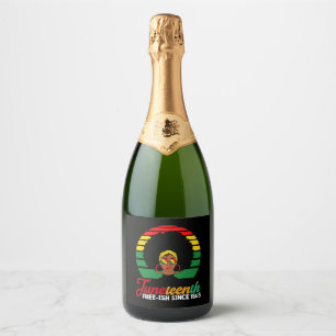 Black Freedom Free Ish Since 1865 Juneteenth  Sparkling Wine Label