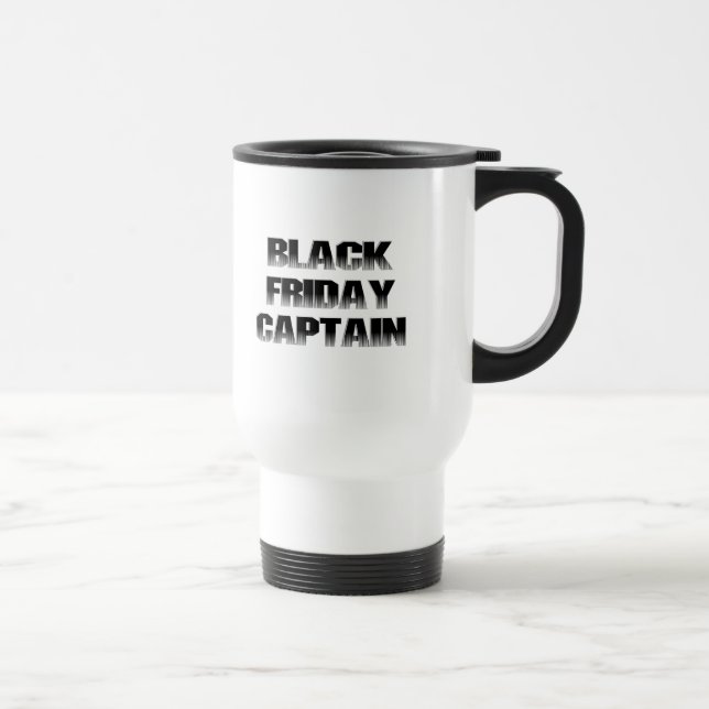 BLACK FRIDAY CAPTAIN TRAVEL MUG (Right)
