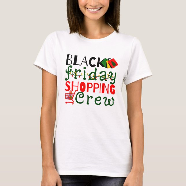 Black Friday Shopping Crew T-Shirt (Front)