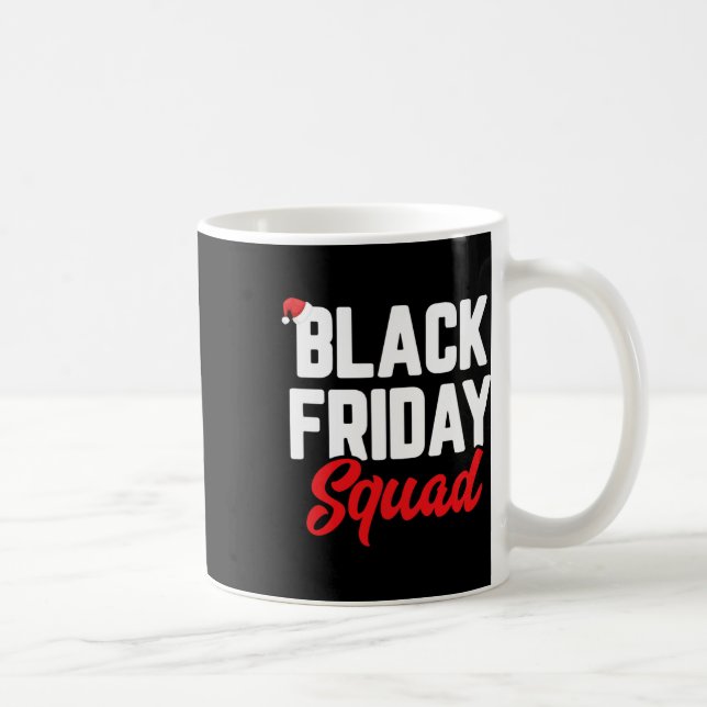 Black friday squad shopping team family funny chri coffee mug (Right)