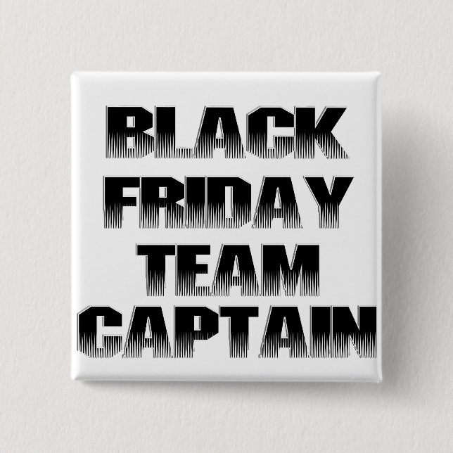 Black Friday Team Captain 15 Cm Square Badge (Front)