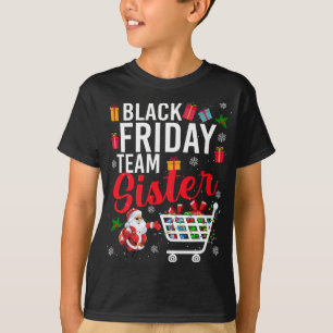 Black Friday Team Sister Cute Christmas Shopping L T-Shirt