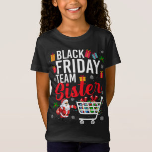 Black Friday Team Sister Cute Christmas Shopping L T-Shirt