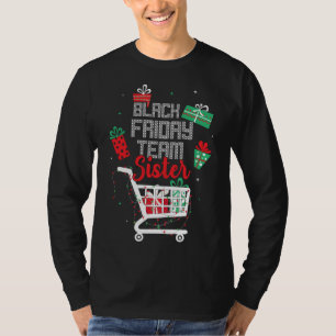 Black Friday Team Sister Shopping Matching Family  T-Shirt