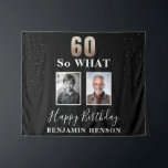 Black Funny 60 So what 70th Birthday 2 Photo Tapestry<br><div class="desc">Black Funny 60 So what 60th Birthday 2 Photo Tapestry Backdrop. 60 so what funny quote. Personalise with your name and 2 photos - add before and now photos. Great for him or her who celebrates the sixtieth birthday and has a sense of humour.</div>