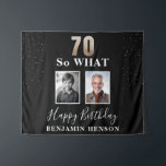 Black Funny 70 So what 70th Birthday 2 Photo Tapestry<br><div class="desc">Black Funny 70 So what 70th Birthday 2 Photo Tapestry Backdrop. 70 so what funny quote. Personalise with your name and 2 photos - add before and now photos. Great for him or her who celebrates the seventieth birthday and has a sense of humour.</div>