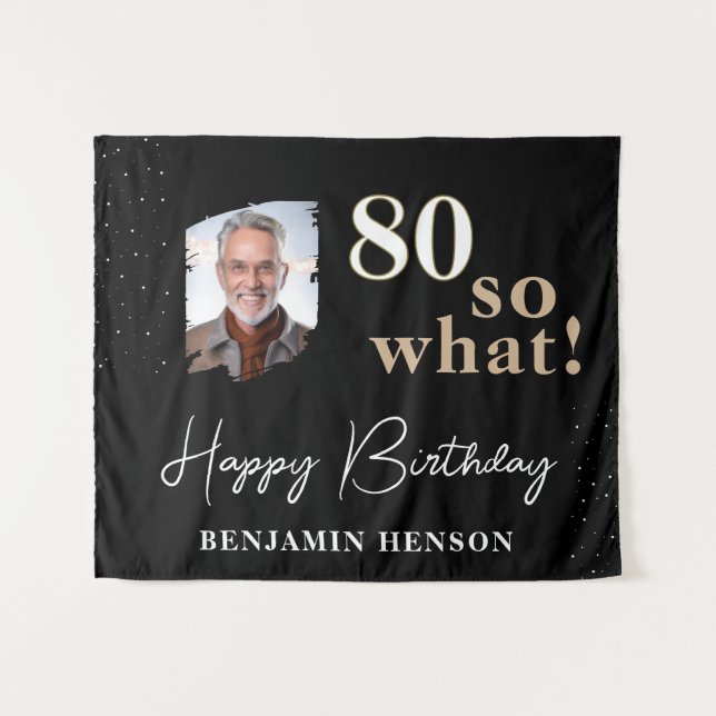 Black Funny 80 So what 80th Birthday Backdrop Tapestry (Front (Horizontal))