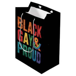 Black Gay and Proud LGBTQ Black Queers Medium Gift Bag