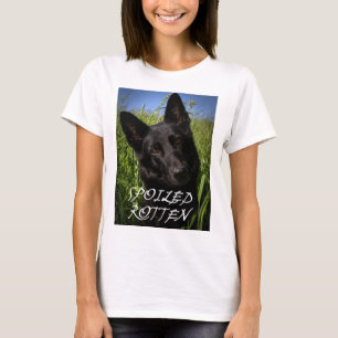 black german shepherd spoiled rotten T-Shirt