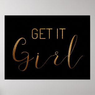 Black GET IT GIRL Gold Glitter Script Typography Poster