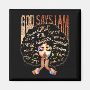 Black girl god says am black melanin history month magnet